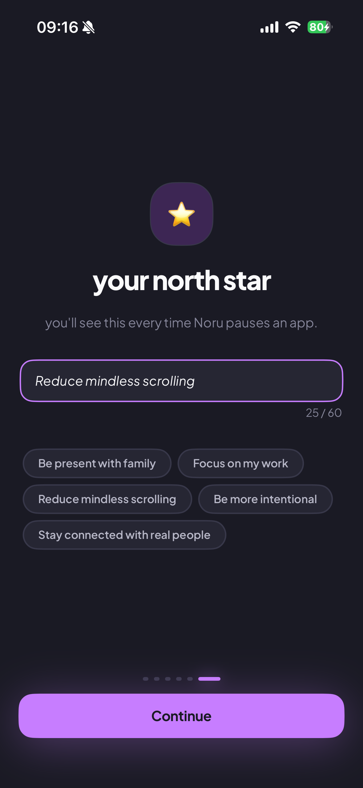 Noru onboarding screen for writing your north star — the one intention you want your attention on